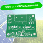 Einschaltstrombegrenzung für Balkonkraftwerke mit Speicher - Nur Platine