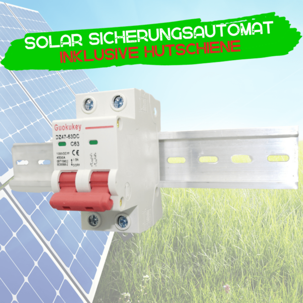 DC Sicherungsautomat für Solaranlage inklusive Hutschiene
