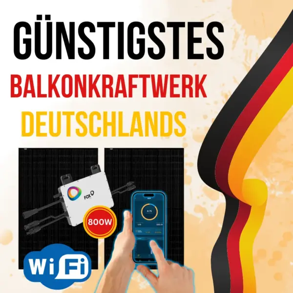 Das günstigste 800W Balkonkraftwerk Deutschlands